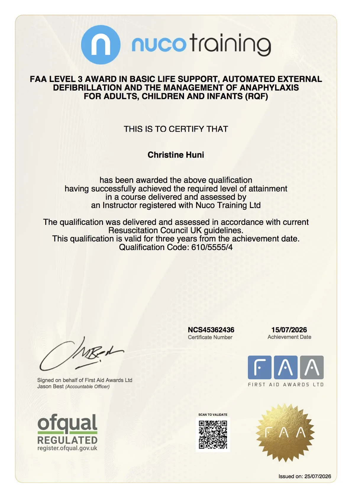 FAA Level 3 Award in Basic Life Support, Automated External Defibrillation and the Management of Anaphylaxis certificate awarded to Christine Huni