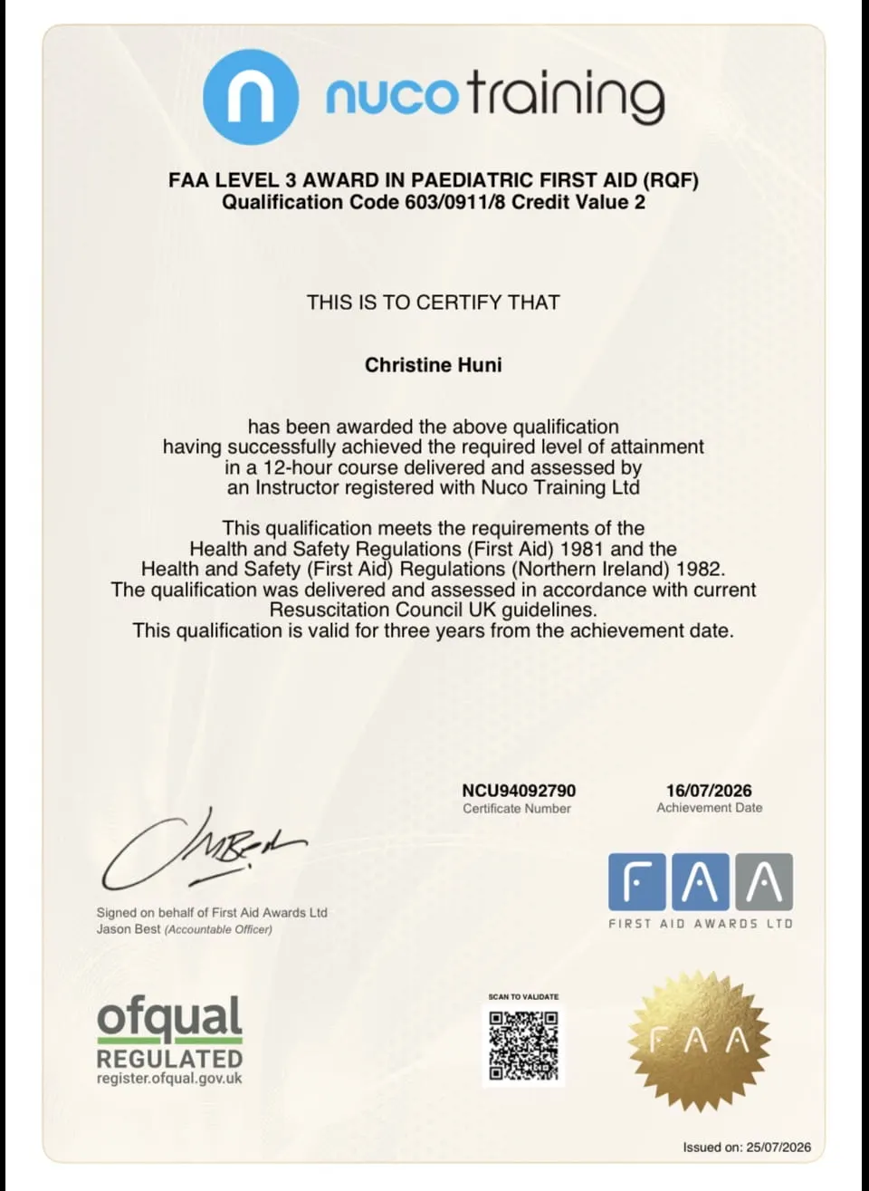 FAA Level 3 Award in Paediatric First Aid (RQF) certificate awarded to Christine Huni, certificate number NCU94092790